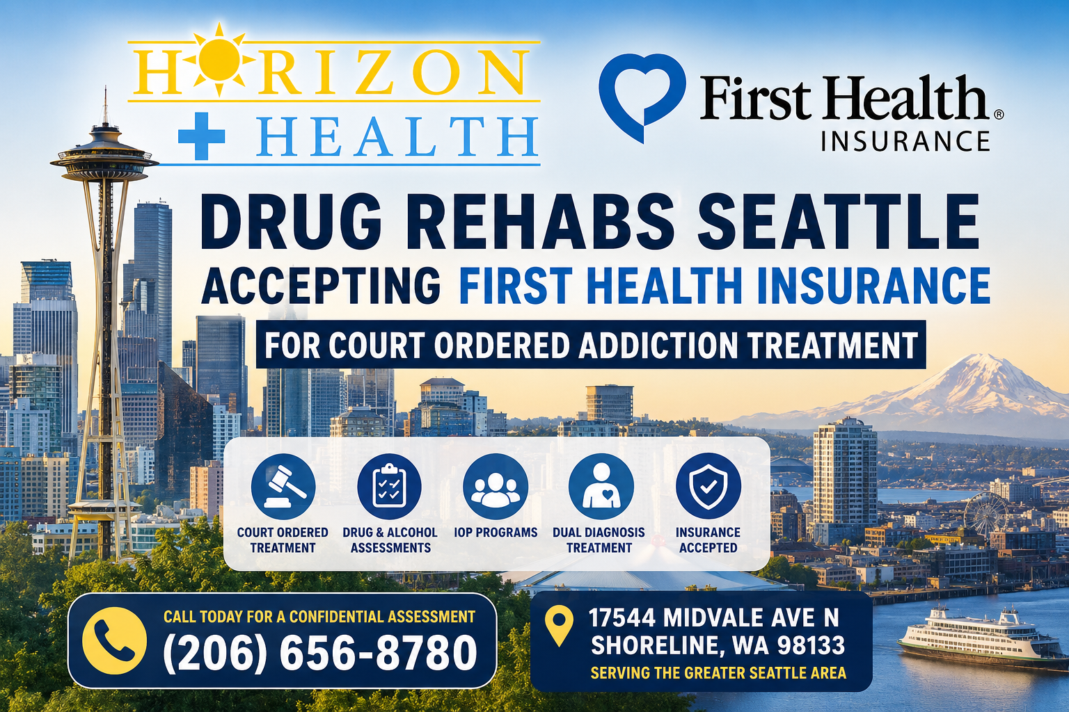 court ordered drug rehabs Seattle accepting First Health insurance